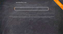 Desktop Screenshot of metalmiller.com